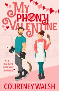 my phony valentine (holidays with hart)