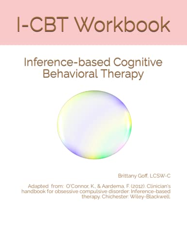 I-CBT Workbook: Inference-based Cognitive Behavioral Therapy