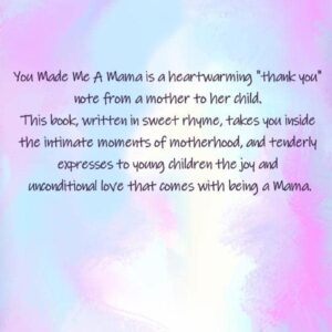 You Made Me A Mama