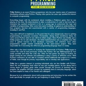 Python Programming for Beginners: The Complete Guide to Mastering Python in 7 Days with Hands-On Exercises – Top Secret Coding Tips to Get an Unfair Advantage and Land Your Dream Job!