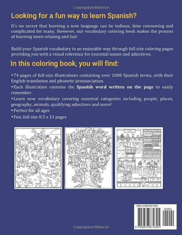 Spanish Vocabulary Coloring Book: A Picture Dictionary With 1000+ Words And Phrases For The Visual Learner