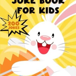 Easter Basket Stuffers : Joke Book for Kids: 200 Funny Jokes : Perfect Easter Basket Stuffer for Kids and for Teens & Adults : Easter Activities for ... Gift for Girls and Boys (Easter Fun Pack)