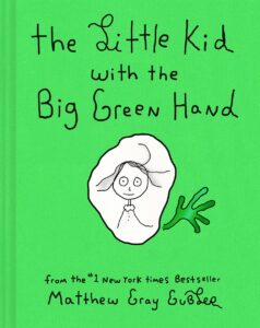 the little kid with the big green hand