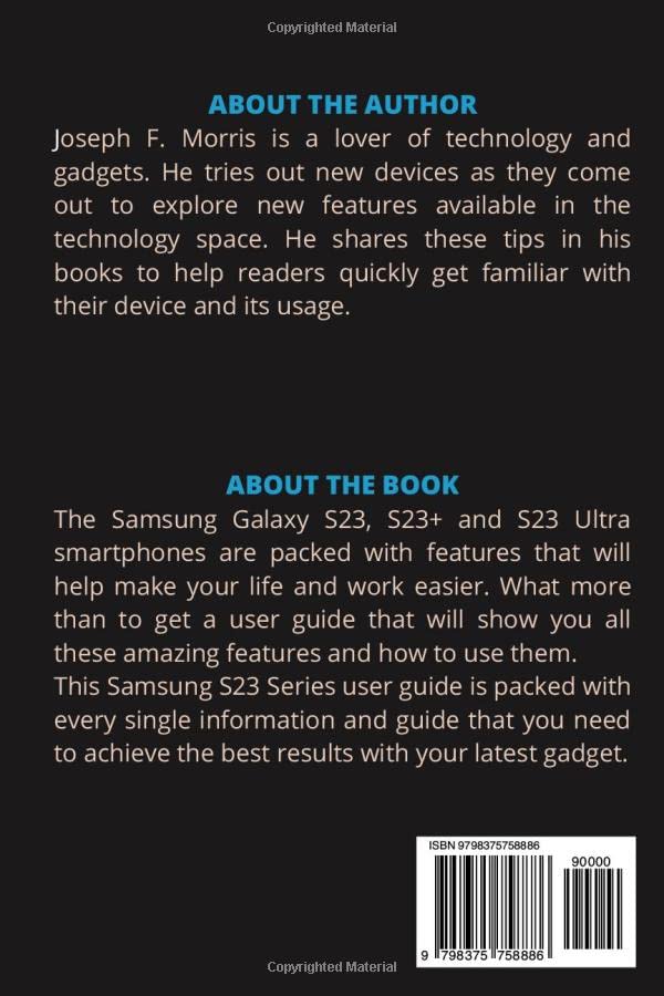 Samsung Galaxy S23 User Guide For Seniors: The Illustrated Manual Samsung Galaxy S23, S23+, and S23 Ultra