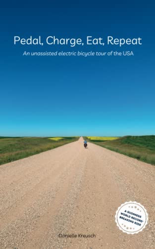 Pedal, Charge, Eat, Repeat: An unassisted electric bicycle tour of the USA