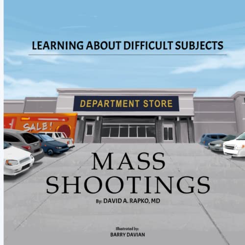 Learning About Difficult Subjects: Mass Shootings