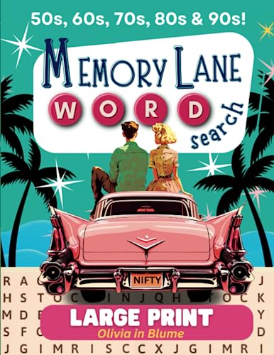 Memory Lane Word Search: Large Print Pop Culture Wordfind Puzzle Games For Adults and Seniors - Nostalgic Word Games to Help Relax and Stay Positive