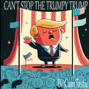 can't stop the trumpy trump