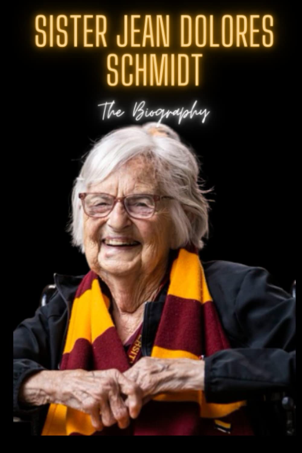 Sister Jean Dolores Schmidt : The Biography !