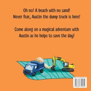 The Boy Who Turns Into a Truck: Austin Saves the Beach