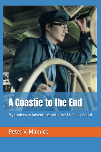 A Coastie to the End: My Underway Adventures with the U.S. Coast Guard