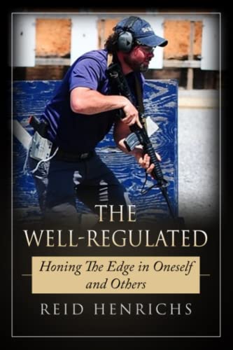 The Well-Regulated: Honing the Edge in Oneself and Others