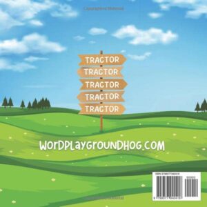 Tractors Found on the Farm for Children Ages 3-5: An Easy to Read Farm Book for Preschool Kids About Tractors, Barns and Farming (Fun, Silly and Easy ... for Children Learning to Read Beginner Books)