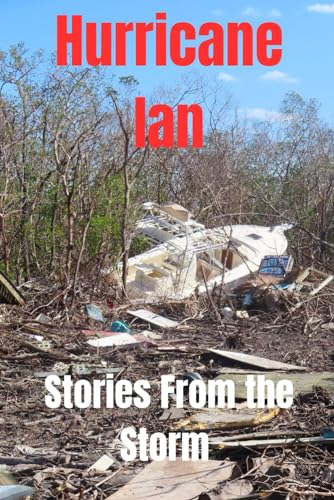 Hurricane Ian: Stories from the Storm