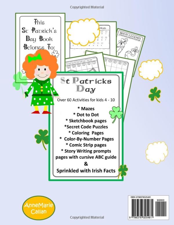 St. Patrick's Day Activity Book For Kids Ages 4 - 10: 60 Fun Activities - Dot to Dot, Color By Numbers, Mazes, Learn to Draw, Blank Comic Strip Pages, ... and more (St Patrick's Day Activity Books)