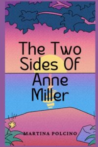 the two sides of anne miller