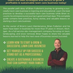 Zero To $100K!: The Complete Guide On How To Start A Successful Lawn Care Company