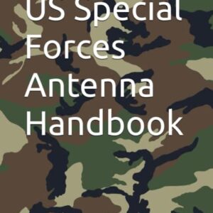 US Special Forces Antenna Handbook