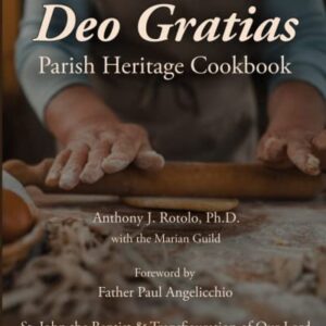 Parish Heritage Cookbook: St. John the Baptist & Transfiguration Catholic Church of Rome, New York