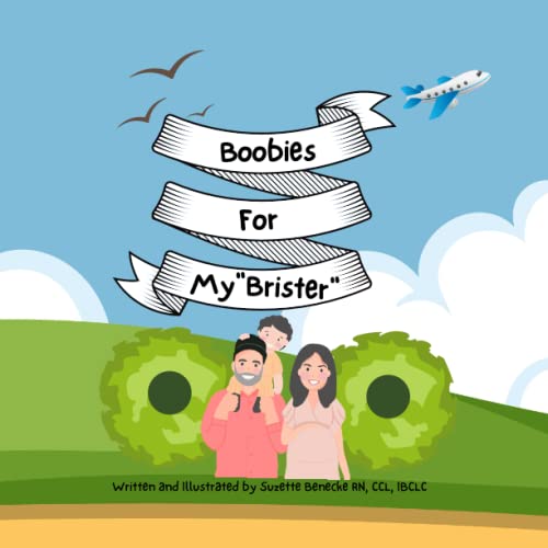 Boobies For My Brister!: What will our Baby be? A Brother or a Sister?