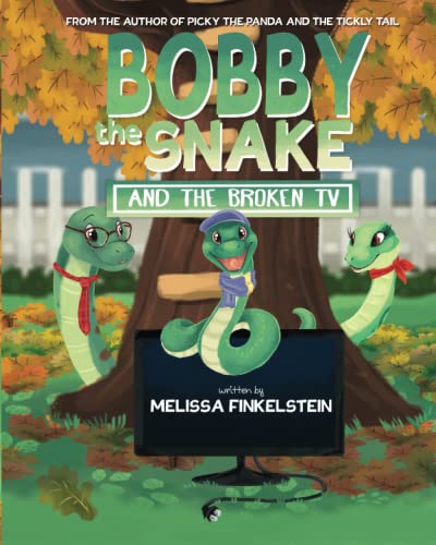 Bobby the Snake and the Broken TV (The Big Feelings Friends)