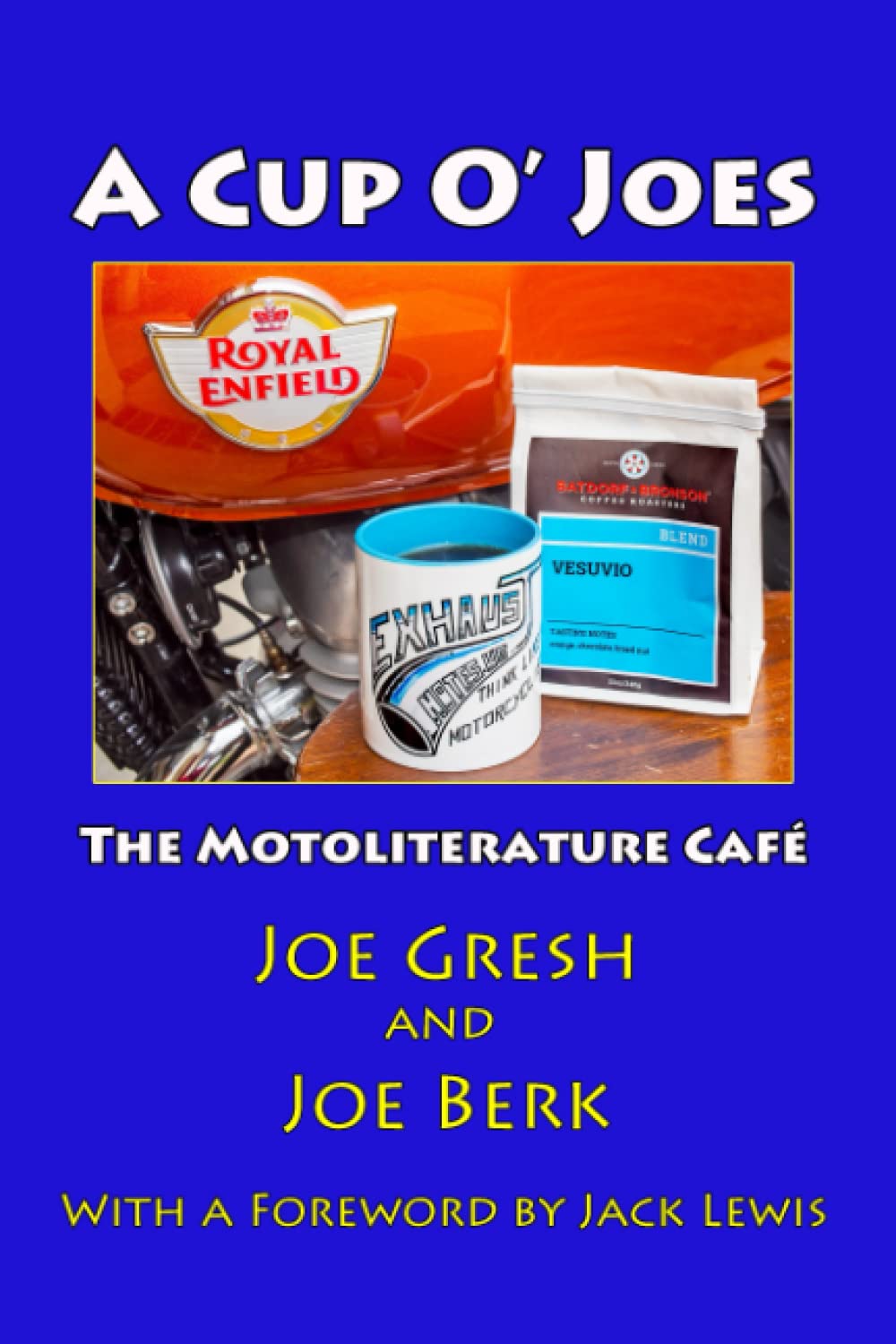 A Cup O' Joes: The Motoliterature Cafe