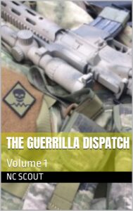 the guerrilla dispatch: volume 1