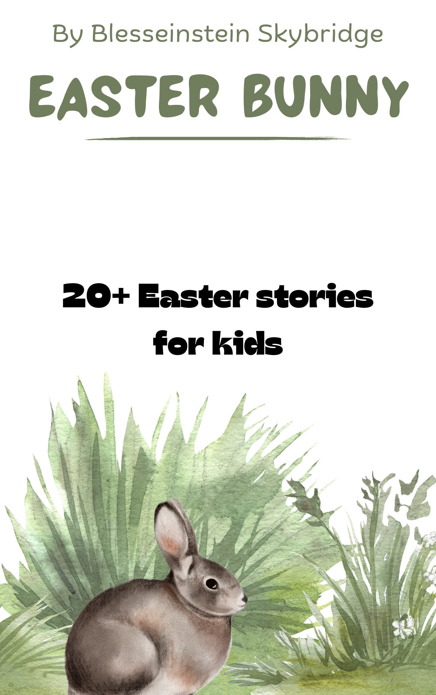 Easter bunny: 20+ easter stories for kids