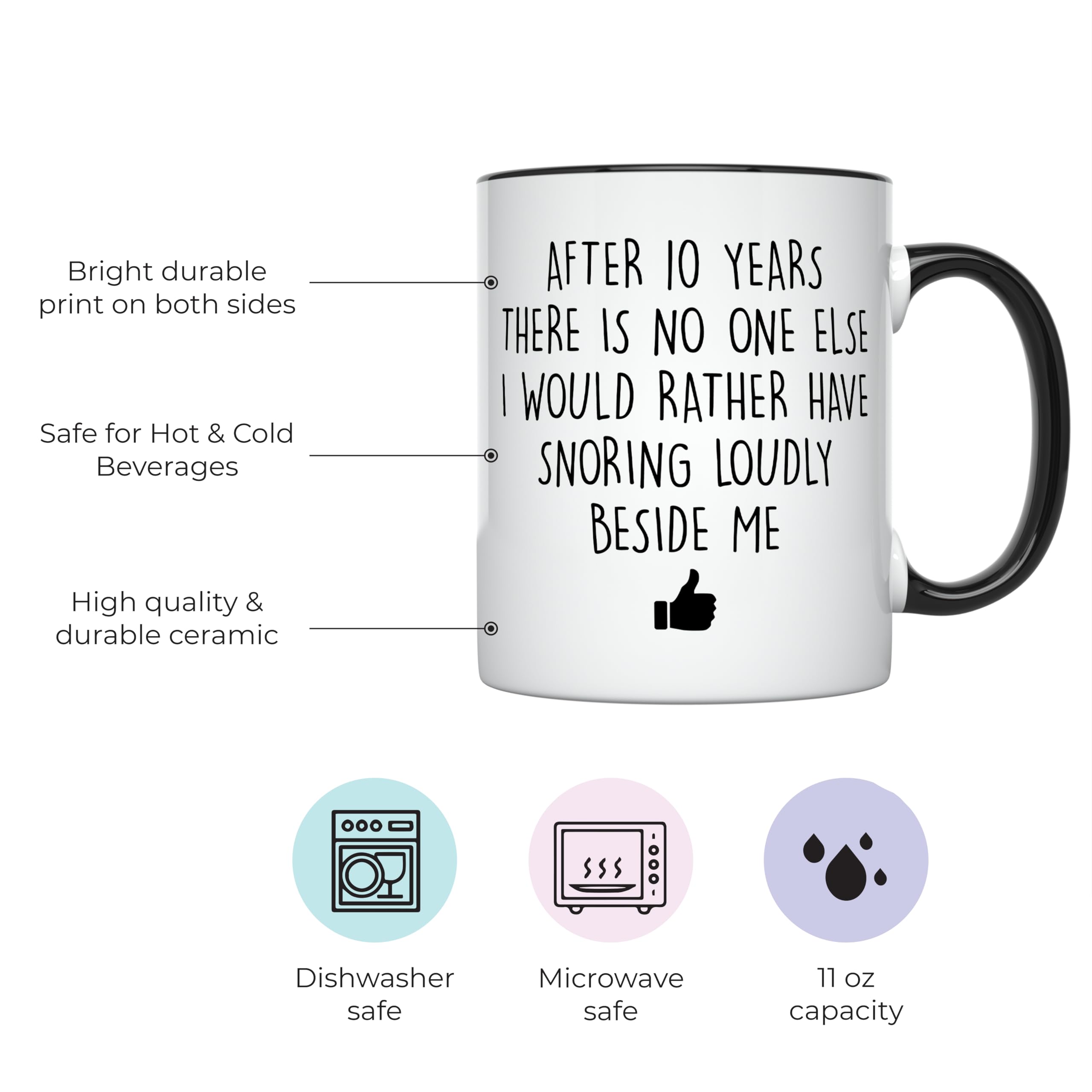 YouNique Designs 10 Year Anniversary Mug, 11 Ounces, Funny 10th Anniversary Coffee Mug for Him, Tenth Year Wedding Anniversary Cup, 10th Wedding Anniversary Mug for Husband and Wife (Black Handle)