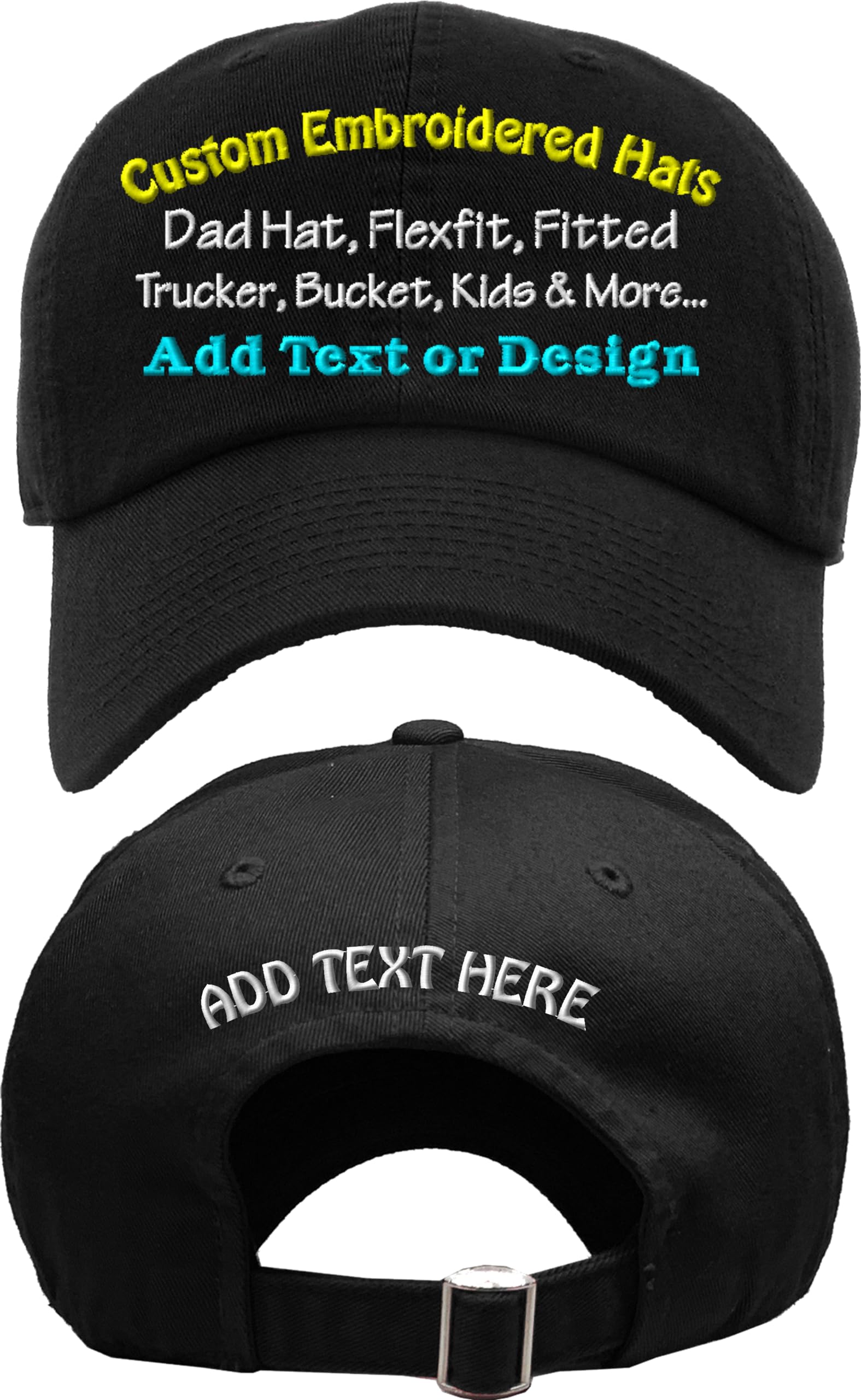 Custom Embroidered Hats Baseball Caps, Trucker, Flexfit, Fitted, Ponytail, Beanies, Kids, Bucket Front & Back (Dad Hat -Black)