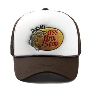 That's My Ass Bro,Stop Trucker Cap Embroidery Fishing Foam Mesh Hat - Funny Naughty Snapback Truck Hat Embroidered Baseball Cap White