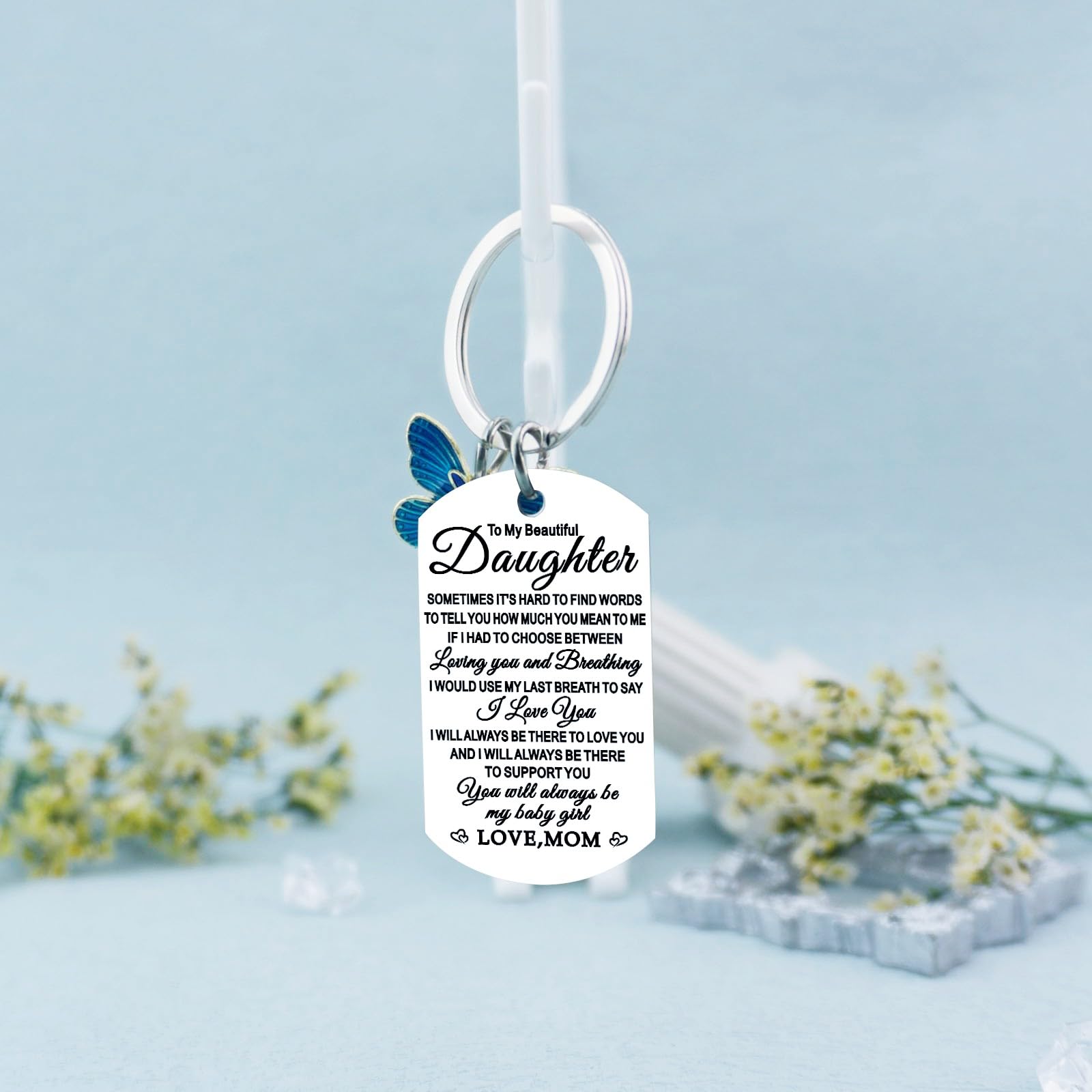 To My Daughter Keychain Inspirational Daughter Gifts from Mom Daughter Birthday Gift Christmas Graduation Gifts for Daughter You Will Always My Baby Girl Keyring Stocking Stuffer Gifts