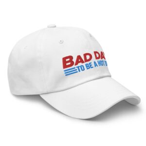 Bad Day to Be a Hot Dog Hat (Embroidered Dad Cap) Funny Hats White