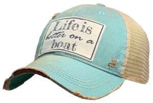 vintage life life is better on a boat cap, teal