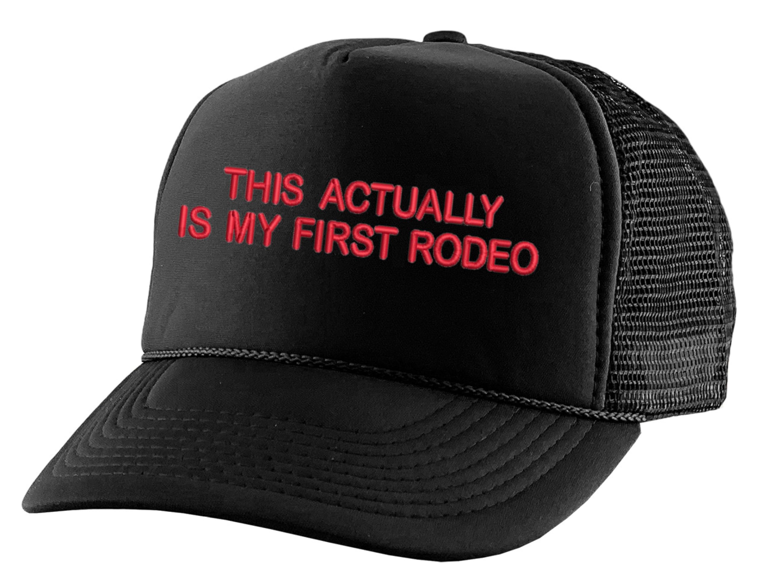 This Actually is My First Rodeo Hat Embroidered Trucker Cap Mesh Snapback (Black My First Rodeo)