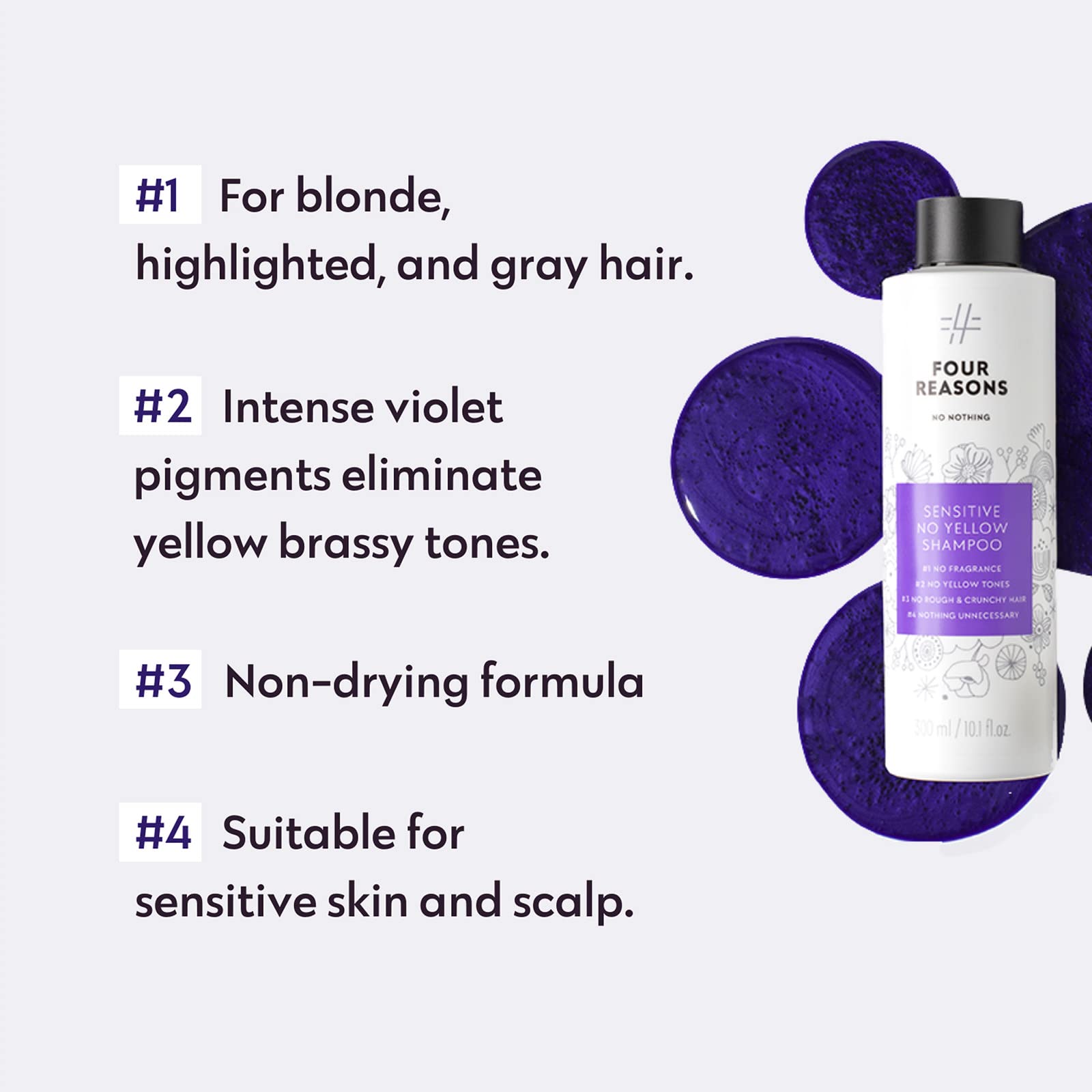 Four Reasons No Nothing Sensitive No Yellow Shampoo - Unscented Silver Shampoo for Blonde Hair | 100% Vegan | 300 ml