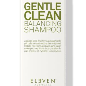 ELEVEN AUSTRALIA Gentle Clean Balancing Shampoo A Gentle Formula to Balance & Soothe the Scalp & Hair - 10.1 Fl Oz