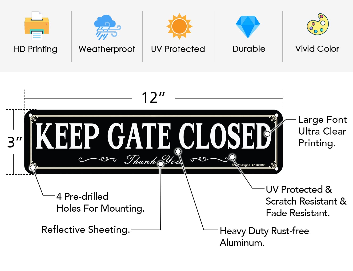 Faittoo Keep Gate Closed Sign, 2-Pack 12 x 3 Inch Reflective Rust Free Aluminum, UV Protected, Weather/Fade Resistant, Easy to Install and Read, Indoor/Outdoors Use