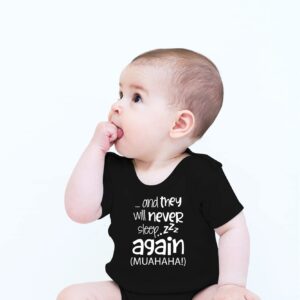 CBTwear And They Will Never Sleep Again Muahaha - Baby Clothes - Funny Newborn Bodysuit Outfits for Boys and Girls (6 Months, Black)