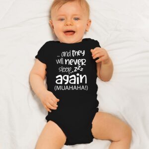 CBTwear And They Will Never Sleep Again Muahaha - Baby Clothes - Funny Newborn Bodysuit Outfits for Boys and Girls (6 Months, Black)