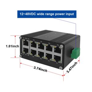 Hardened Industrial Gigabit Compact Ethernet Switch 10-Port 10/100/1000BASE-T RJ45 with auto-MDI/MDI-X Function 10/100Mbps Half/Full Duplex and 1000Mbps Full Duplex 12~48VDC Wide Range Power Input