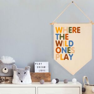 Where The Wild Ones Play - Canvas Hanging Pennant Flag Banner Wall Sign Decor Gift for Nursery Baby Kids Girl Boy Teen Bedroom Playroom Front Door- Baby Gift Shower Flay-Birthday Christmas Gift