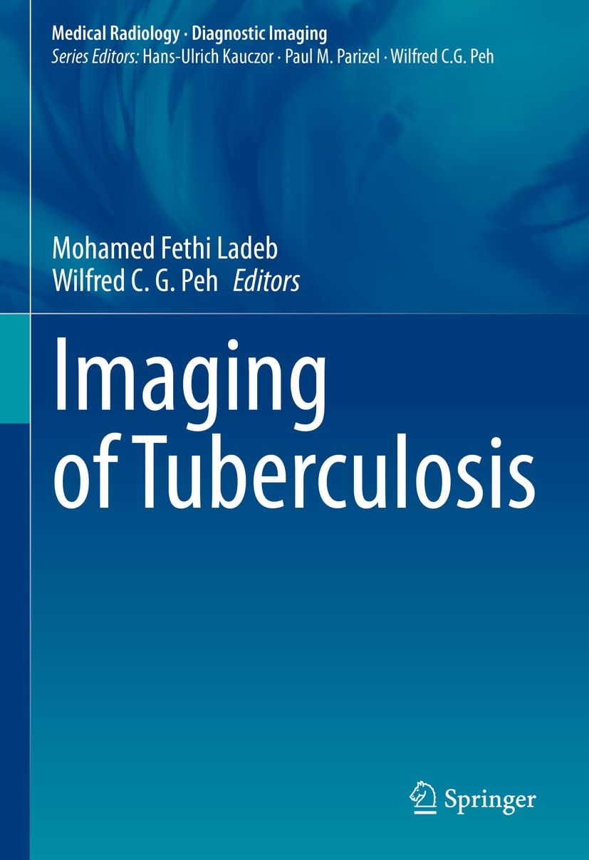 Imaging of Tuberculosis (Medical Radiology)