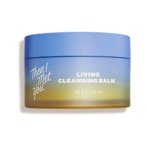 Then I Met You Living Cleansing Balm, Oil Cleanser for Face & Makeup Remover with Grape Seed, Olive & Seaberry Oil, Vegan & Clean Skincare, 3.17 oz