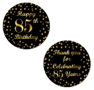 85th birthday round 2 inch big glossy stickers, thank you for celebrating 85 years black and gold labels, great for party favors, decorations, tags, gift bags and supplies. made in usa