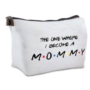 New Mommy Gift Pregnancy Gifts for First Time Moms Zipper Makeup Bag Travel Cosmetic Bag the One Where I Become a Mommy Bag First Time Mom Gift Mommy to Be Gift Baby Shower Announcements Ideas