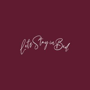 Vinyl Wall Art Decal - Let's Stay in Bed - 15" x 40" - Trendy Inspirational Lovely Fun Quote Sticker for Home Bedroom Family Living Room Kids Toddlers Playroom Decor (White)