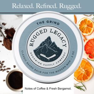 Rugged Legacy - Beard Balm, The Grind 2oz Beard Balm for Men, Scented Beard Balm with Notes of Coffee & Fresh Bergamot, Beard Balm Made with Natural Oils that Enrich Your Entire Beard - Roots To End