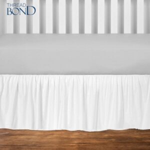 Thread Bond Crib Skirt 100% Microfiber-Durable Elegance for Baby Boys & Girls -Beautiful Ruffles for a Charming Finish -Soft Breathable-Easy On & Off Pleated with a 14” Drop (White Solid)