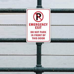 Emergency Exit Do Not Park in Front of This Door Aluminum Sign Durable Warning Wall Tin Sign Weather Resistant UV Protected Rust Free Aluminum Metal Wall Sign Decoration For Home Gate 14x10in